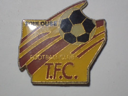Pin's  SPORTS / FOOTBALL CLUB TOULOUSE TEFECE - Calcio