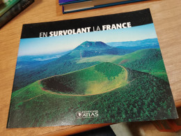 142 // EN SURVOLANT LA FRANCE  / EDITIONS ATLAS  48 PAGES - Unclassified