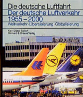 Der Deutsche Luftverkehr 1955-2000 - Trasporti