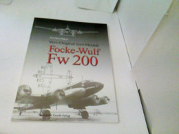Vom Original Zum Modell: Focke-Wulf Fw 200 - Transport