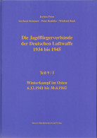 Die Jagdfliegerverbände Der Deutschen Luftwaffe 1934 Bis 1945 / Die Jagdfliegerverbände Der Deutschen Luftwaff - Transports