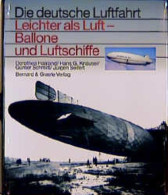 Die Deutsche Luftfahrt 26 - Leichter Als Luft - Ballone Und Luftschiffe - Verkehr