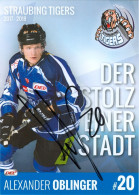 Autogramm Eishockey AK Alexander Oblinger Straubing Tigers 17-18 Augsburger Panther Kölner EC Haie Dresdner Eislöwen - Sports D'hiver