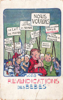 ILLUSTRATION NON SIGNE - Humour - Les Revendications Des Bébés - Bébés Avec Des Panneaux - Carte Postale - 1900-1949