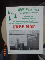 49er Fruit Trail And Christmas Tree Lane : Come To Placer And Nevada Counties To Discover Fresh Products Direct From.... - 1950-Now
