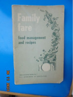 Family Fare: Food Management And Recipes - Home And Garden Bulletin No. 1 - U. S. Department Of Agriculture 1950 - American (US)