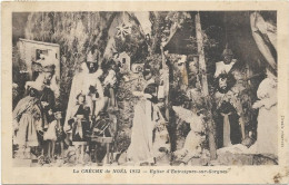 D 84.ENTRAIGUE SUR SORGUE.  LA CRECHE DE NOEL 1932 EGLISE  CARTE ECRITE - Entraigue Sur Sorgue