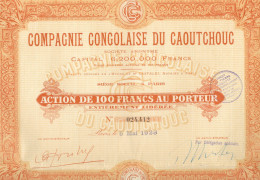 ACTION COMPAGNIE CONGOLAISE DU CAOUTCHOUC 1928 Paris 100 FRS AU PORTEUR - Afrika