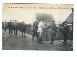 Le Roi Des Belges , Le Maréchal Pétain Et Le Général Bernheim    PhoB - War 1914-18
