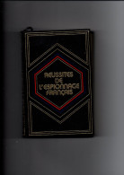 REUSSITES DE L ESPIONNAGE FRANCAIS  REMY   De La Restauration A L Appel Du 18 Juin   Tome1 - Old (before 1960)