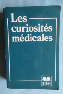 Georges GOULD LES CURIOSITES MEDICALES - Sciences