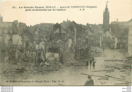 (GA.S) TERMONDE. Après Sa Destruction Par Les Barbares - Dendermonde