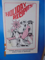 Holiday Recipes [1984 Edition] Home Service Department, Iowa Public Service - Américaine