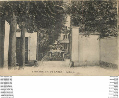 (Ro) 94 Chevilly SANATORIUM DE LARUE. Voiture Ancienne à L'Entrée 1928 - Chevilly Larue