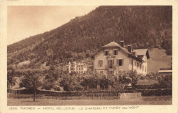 Thônes * Hôtel Bellevue * Le Château Et Forêt Du Mont - Thônes