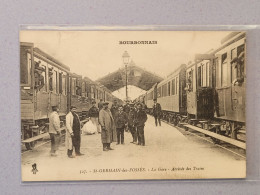 Saint Germain Des Fosseés , La Gare , L'arrivée Des Trains - Autres & Non Classés