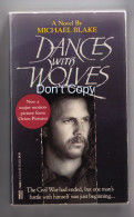 32. Michael Blake Dances With Wolves (Kevin Costner) Paperback 1990 Price Slashed! - 1950-oggi