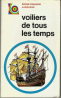 « Voiliers De Tous Les Temps »GOLDSCHITH – CARTER, G. – Librairie Larousse, Paris (1970) - Sonstige & Ohne Zuordnung