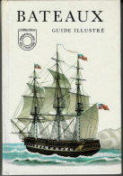 « Bateaux – Guide Illustré » KOZAK, J. - Collection « Approches Du Monde » Gründ (1973) - Altri & Non Classificati