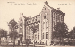 Aix Les Bains * Les Hospices Civils * établissement Médical - Aix Les Bains