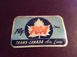 FLY TCA . TRANS CANADA AIR LINES ( Avions Aéroports ) - Aufklebschilder Und Gepäckbeschriftung