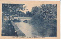 CPA 84 ENTRAIGUES  LE PONT DE LA PIERRE - Entraigue Sur Sorgue