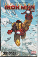 The Invincible IRON MAN  " Dislocation"  Volume 2   De MATT FRACTION / SALVADOR LARROCA   MARVEL DELUXE (com 2) - Marvel France