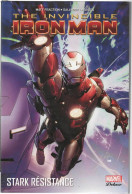 The Invincible IRON MAN  "Stark Résistance"  Volume 3   De MATT FRACTION / SALVADOR LARROCA   MARVEL DELUXE (com 2) - Marvel France