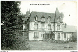 CPA - 76 - BARENTIN - Maison Normande - Manoir - Château - Architecture - Barentin