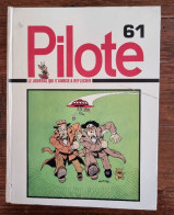 PILOTE Reliure éditeur N°61 (N°648 à 657 Inclus) Publiée En 1972 Chez Dargaud - Pilote