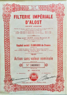 Filterie Impériale D'Alost - Action Sans Valeur Nominale - Other & Unclassified
