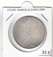 CR1930 MONEDA FRANCIA 25 EUROS 2009 PLATA - France
