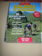 PYRENEES HORS SERIE)  BALADES DE REVE  20  CIRCUITS   ETE  1994       ETAT NEUF - Tourismus Und Gegenden