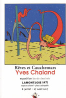Carte Postale CHALAND Yves Exposition BD Rêves Et Cauchemars Lamontjoie 2017 - Postcards