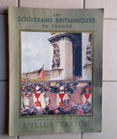 L'illustration Juillet 1938 Les Souvenirs Britanniques En France - 1900 - 1949