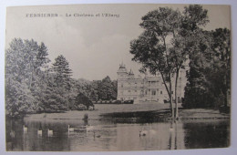 BELGIQUE - LIEGE - FERRIERES - Le Château Et L'Etang - 1921 - Ferrieres