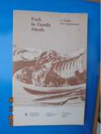 Home And Garden Bulletin No.160 : Pork In Family Meals : A Guide For Consumers - U.S. Department Of Agriculture 1977 - Noord-Amerikaans