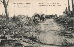 FRANCE - La Guerre De 1914-1915 - Ablain Saint Nazaire - L'entrée De La Localité En Ruines - Carte Postale Ancienne - Other & Unclassified