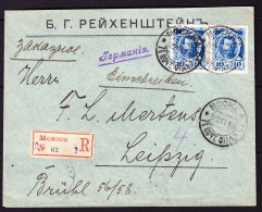 1913 R-Brief Aus Moskau Nach Leipzig. 2x 2k, Niklaus II Frankatur. - Cartas & Documentos