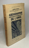 Géographie Physique Et économique De L'URSS - Non Classés