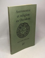 Astronomie Et Religion En Occident - Sciences