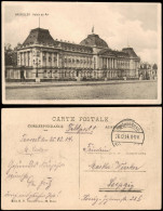 Brüssel Bruxelles Palais Royal Du Roi 1914   1. Weltkrieg Als Feldpost Gelaufen - Otros & Sin Clasificación
