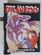 57701 DYLAN DOG N. 260 - La Condanna Di Casper - Bonelli 2008 - Dylan Dog