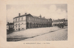 Le Merlerault (61 - Orne) Les Halles - Le Merlerault