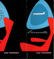 AIR FRANCE  CARAVELLE  ERE NOUVELLE  AVIATION DEPLIANT 1960 - Pubblicità