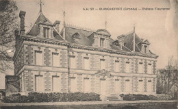 Blanquefort * Le Château Fleurenne - Blanquefort