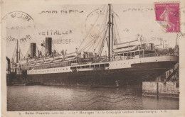 (44) SAINT NAZAIRE. (Paquebot) "LE MEXIQUE" De La Cie Gale Transatlantique - Dampfer