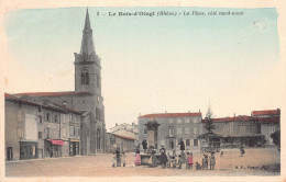 69 - RHÔNE - LE BOIS D'OINGT - La Place, Côtés Est Et Ouest - Maison J. BOREL - Colorisée - 10734 - Le Bois D'Oingt