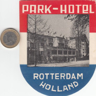 ETIQUETA - STICKER - LUGGAGE LABEL  HOTEL  PARK-HOTEL  ROTTERDAM    PAYS-BAS  HOLLAND - Etiquetas De Hotel