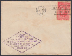 FDC CUBA 1947. ANIVERSARIO DE LA MUERTE DE ROOSEVELT. EDIFIL 390 - FDC